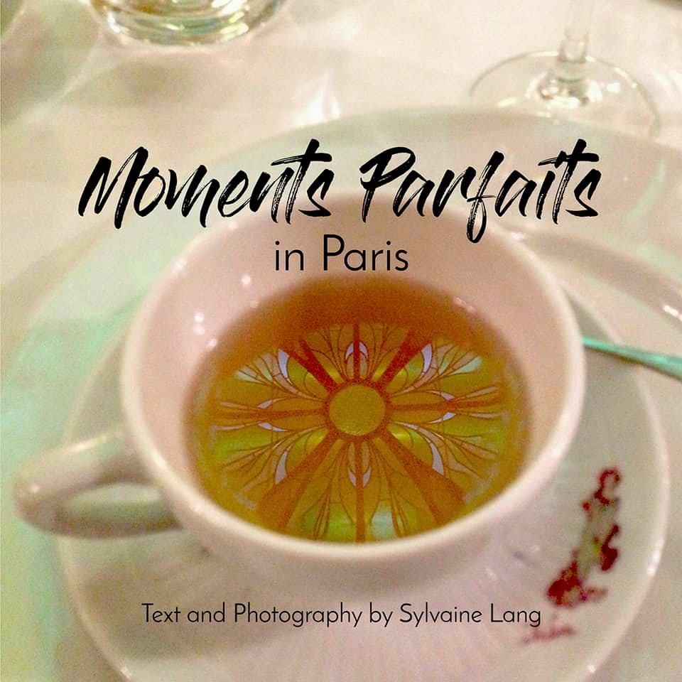Moments Parfaits in Paris by Sylvaine Lang (Buy one, get 50% off!) - French Dry Goods